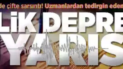 Balıkkesir'de çifte deprem sonrası 7'lik deprem uyarısı !